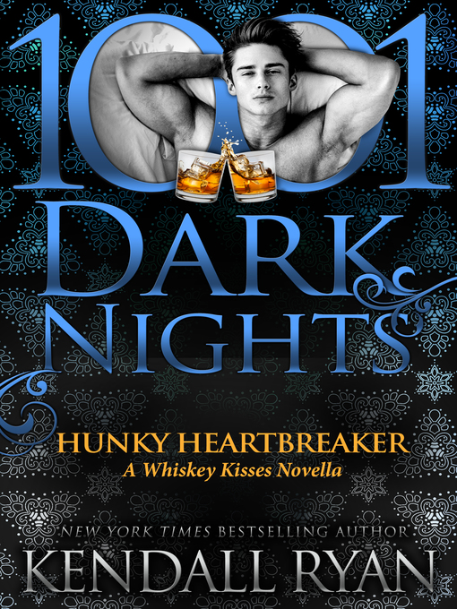 Title details for Hunky Heartbreakers by Kendall Ryan - Available